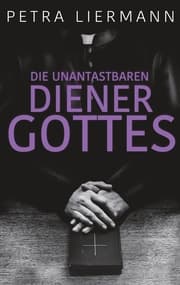 Cover von Die unantastbaren Diener Gottes