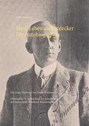 Cover von Mein Leben als Entdecker. Die Autobiographie