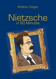 Cover von Nietzsche in 60 Minutes