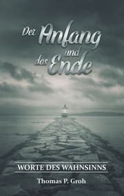 Cover von Der Anfang und das Ende