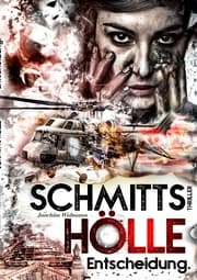 Cover von Schmitts Hölle - Entscheidung.