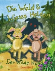 Cover von Die Wald & Wiesen Helden