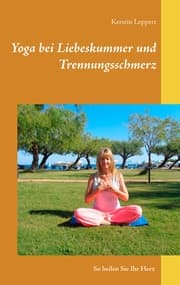 Cover von Yoga bei Liebeskummer und Trennungsschmerz