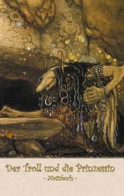 Cover von Der Troll und die Prinzessin - Notizbuch (Trolle und Goblins)