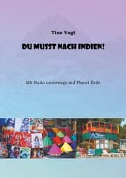 Cover von Du musst nach Indien!