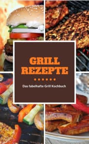 Cover von Grillrezepte, schnell, einfach und natürlich