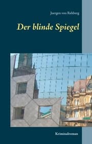 Cover von Der blinde Spiegel