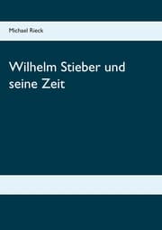 Cover von Wilhelm Stieber und seine Zeit