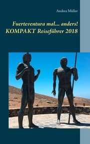 Cover von Fuerteventura mal ... anders! Kompakt Reiseführer 2018