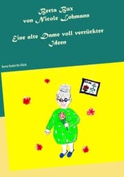 Cover von Berta Bux - Eine alte Dame voll verrückter Ideen
