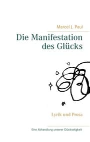 Cover von Die Manifestation des Glücks