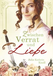 Cover von Zwischen Verrat und Liebe