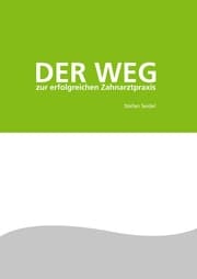 Cover von Der Weg zur erfolgreichen Zahnarztpraxis