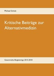 Cover von Kritische Beiträge zur Alternativmedizin