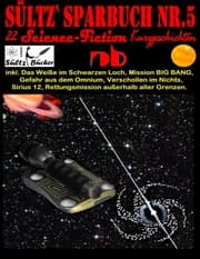 Cover von Sültz' Sparbuch Nr.5 - 22 Science Fiction Kurzgeschichten