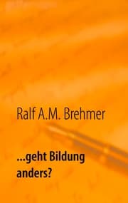 Cover von ... geht Bildung anders?