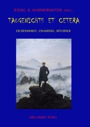 Cover von Taugenichts et cetera: Eichendorff, Chamisso, Büchner