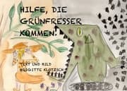 Cover von Hilfe, die Grünfresser kommen!