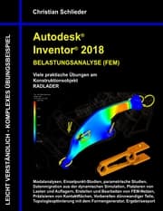 Cover von Autodesk Inventor 2018 - Belastungsanalyse (FEM)