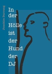 Cover von In der Hölle ist der Hund der DJ