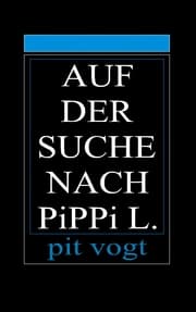 Cover von Auf der Suche nach Pippi L.