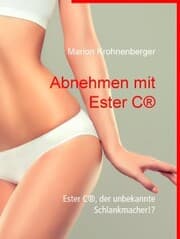 Cover von Abnehmen mit Ester C®