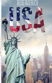Cover von Reisetagebuch USA - Ein Reisetagebuch zum Selberschreiben