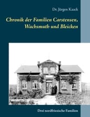 Cover von Chronik der Familien Carstensen, Wachsmuth und Bleicken