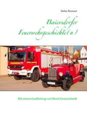 Cover von Baiersdorfer Feuerwehrgeschichte(n)