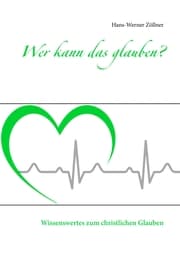Cover von Wer kann das glauben?