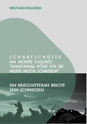 Cover von Scharfschütze am Monte Cassino: 'Manchmal höre ich sie heute noch schreien!'