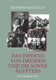 Cover von Das Inferno von Dresden und die Sonne Ägyptens