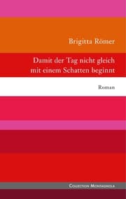 Cover von Damit der Tag nicht gleich mit einem Schatten beginnt