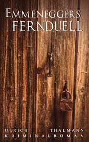 Cover von Emmeneggers Fernduell