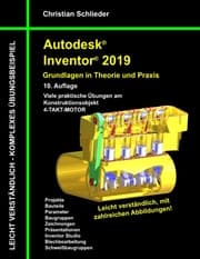 Cover von Autodesk Inventor 2019 - Grundlagen in Theorie und Praxis