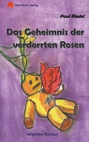 Cover von Das Geheimnis der verdorrten Rosen