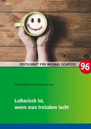 Cover von Lutherisch ist, wenn man trotzdem lacht