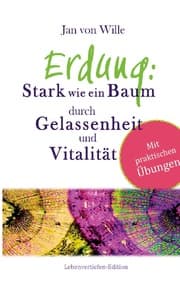 Cover von Erdung: Stark wie ein Baum, durch Gelassenheit und Vitalität
