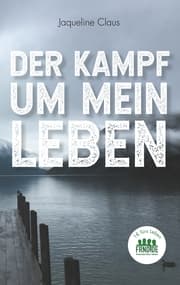 Cover von Der Kampf um mein Leben