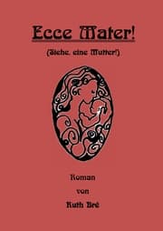 Cover von Ecce Mater!