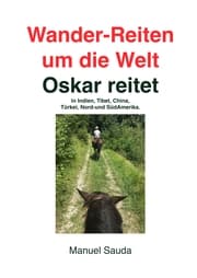 Cover von Wander-Reiten um die Welt, Oskar reitet