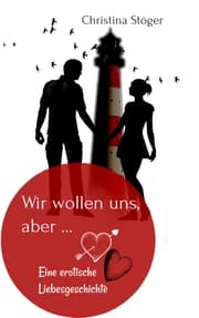 Cover von Wir wollen uns, aber ...