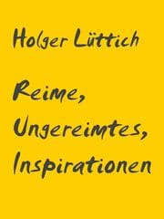 Cover von Reime, Ungereimtes, Inspirationen