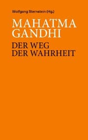 Cover von Mahatma Ghandi - Der Weg der Wahrheit