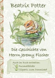 Cover von Die Geschichte von Herrn Jeremy Fischer (inklusive Ausmalbilder und Cliparts zum Download)