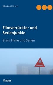 Cover von Filmverrückter und Serienjunkie