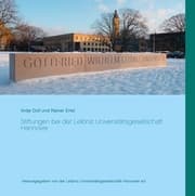 Cover von Stiftungen bei der Leibniz Universitätsgesellschaft Hannover