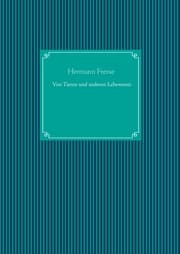 Cover von Von Tieren und anderen Lebewesen