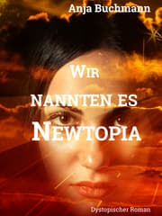 Cover von Wir nannten es Newtopia