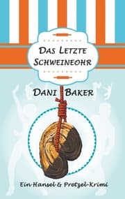 Cover von Das letzte Schweineohr